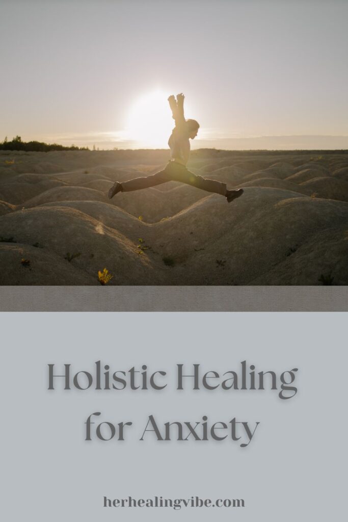 holistic healing for anxiety