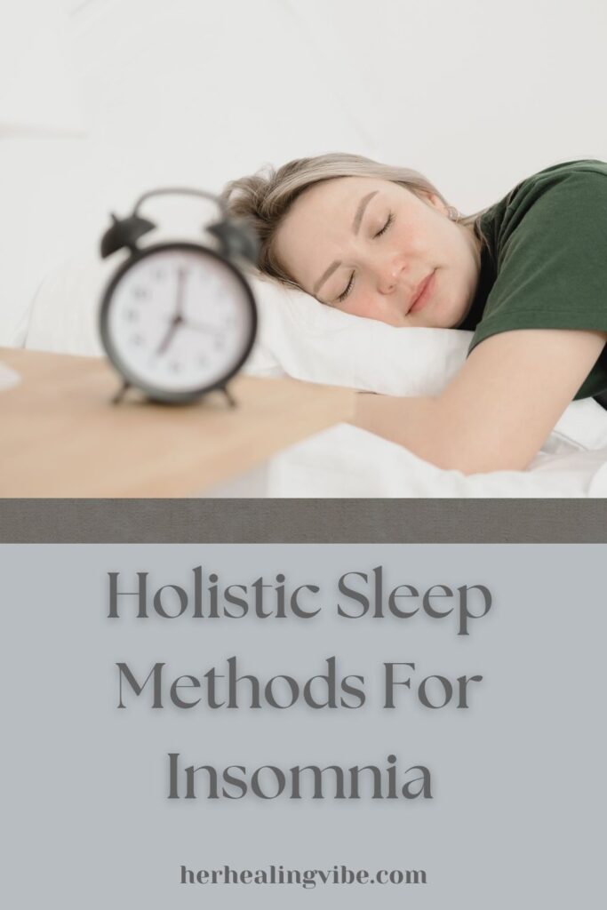 holistic sleep methods for insomnia