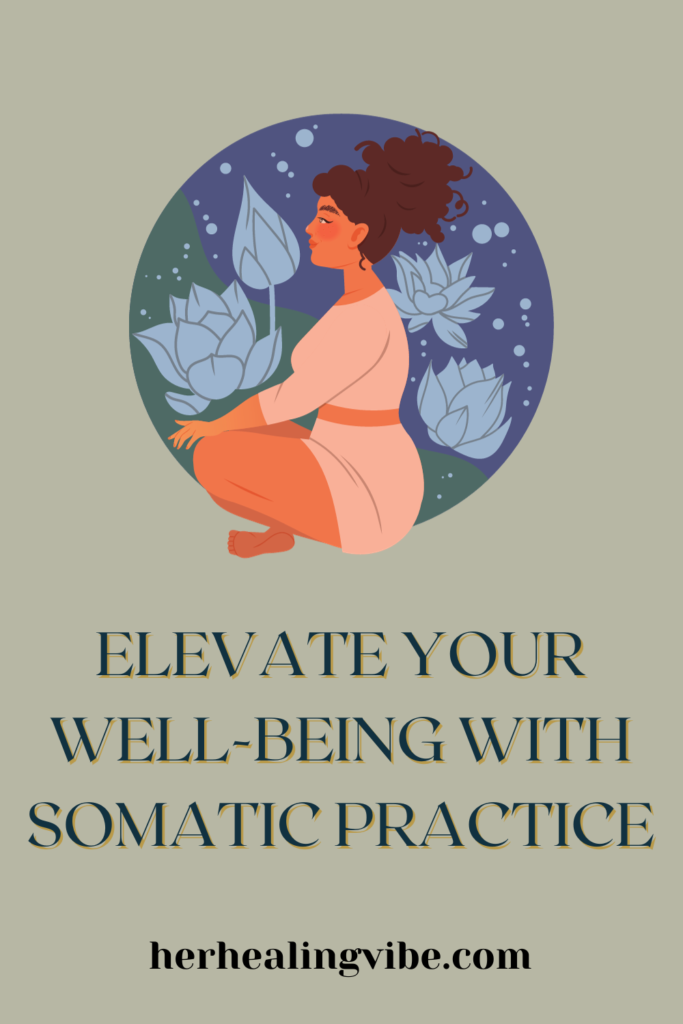 wellbeing somatic practice