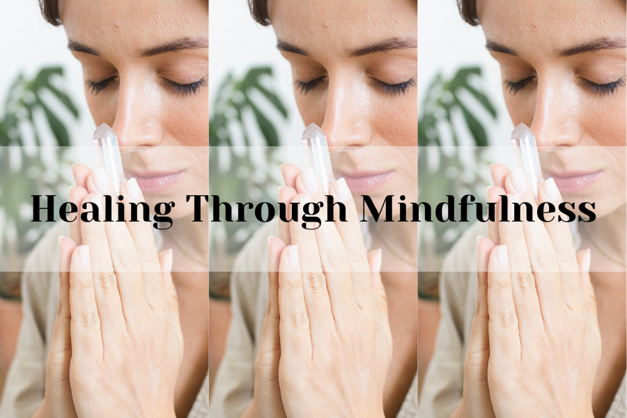 healing through mindfulness