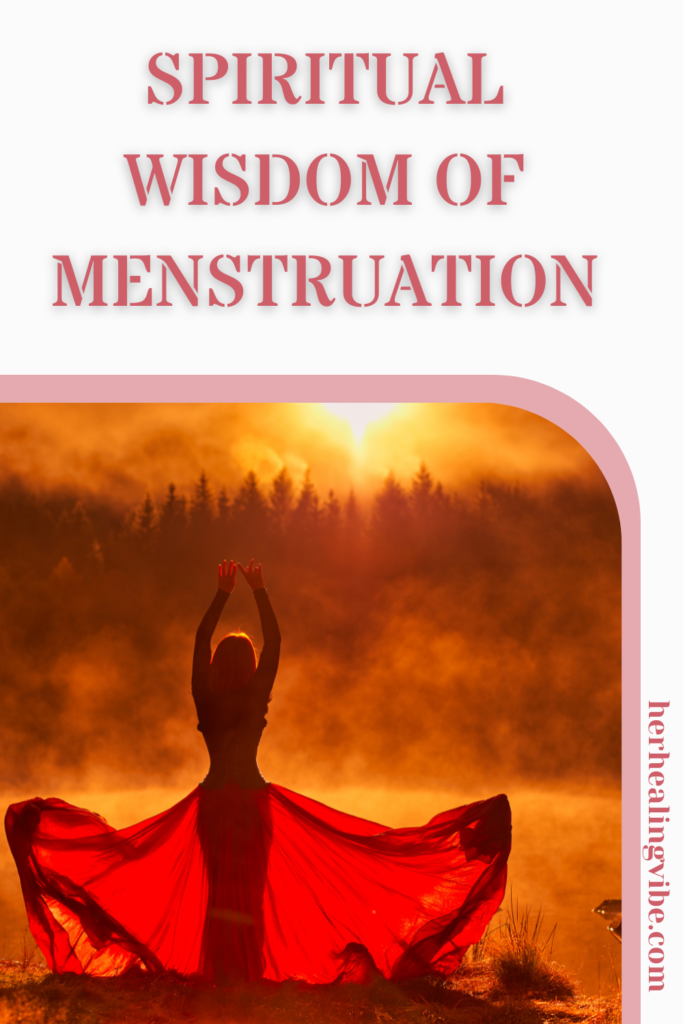 spiritual wisdom of menstruation