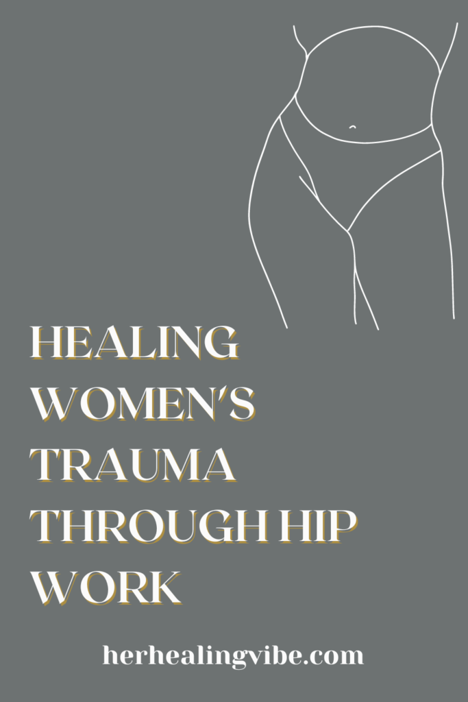 trauma stored in hips