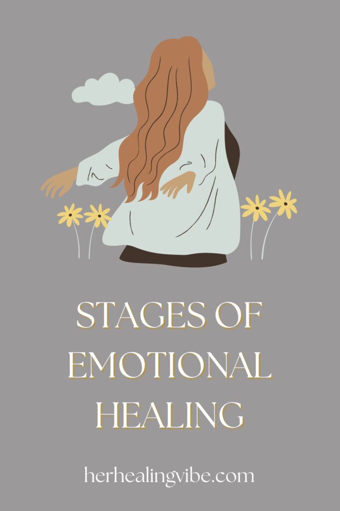 stages of emotional healing