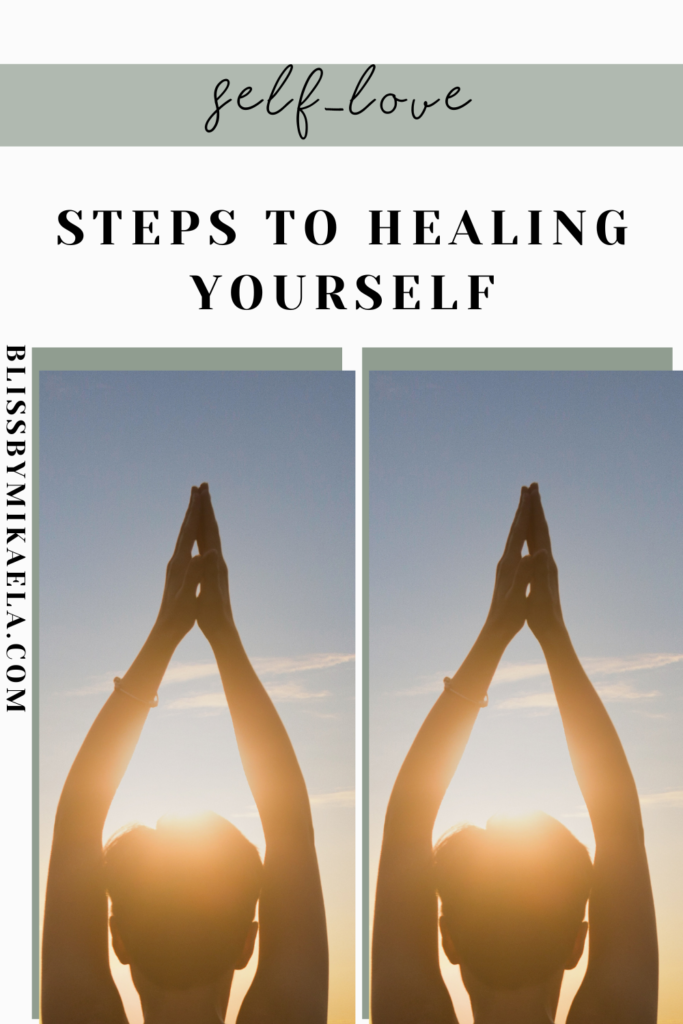 steps to healing yourself